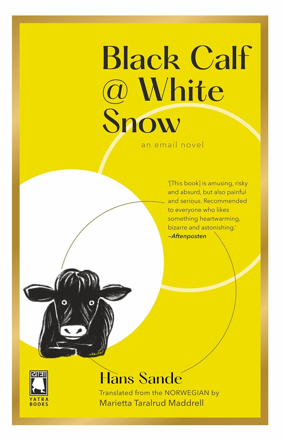 Black Calf White Snow: An Email Novel