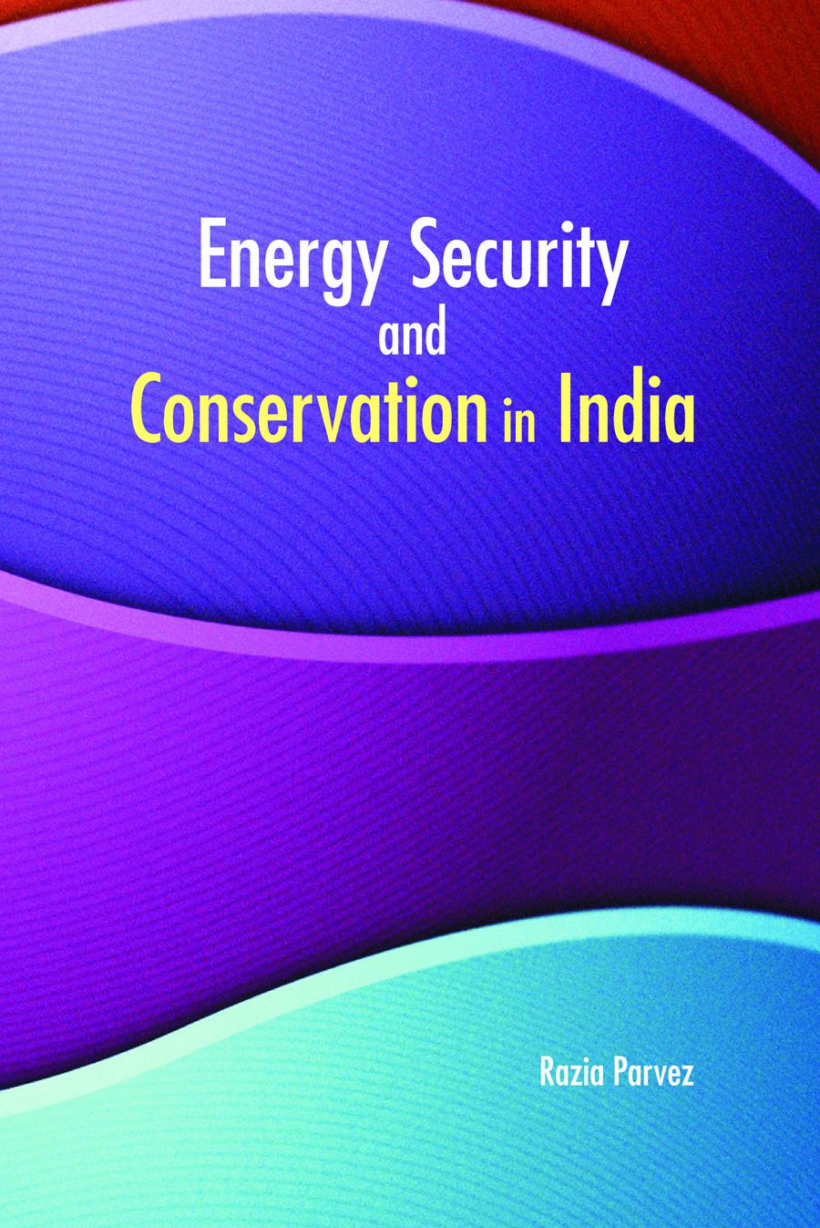 Energy Security and Conservation in India