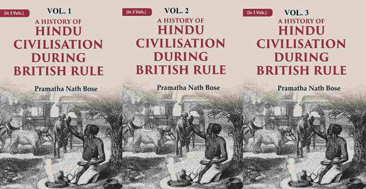 A History of Hindu Civilisation during British Rule  3 VOLS. SET - Paperback
