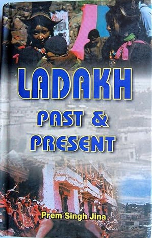 Ladakh: Past and Present
