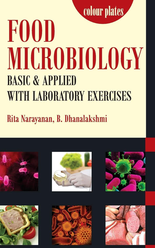 Food Microbiology: Basic and Applied With Laboratory Exercises