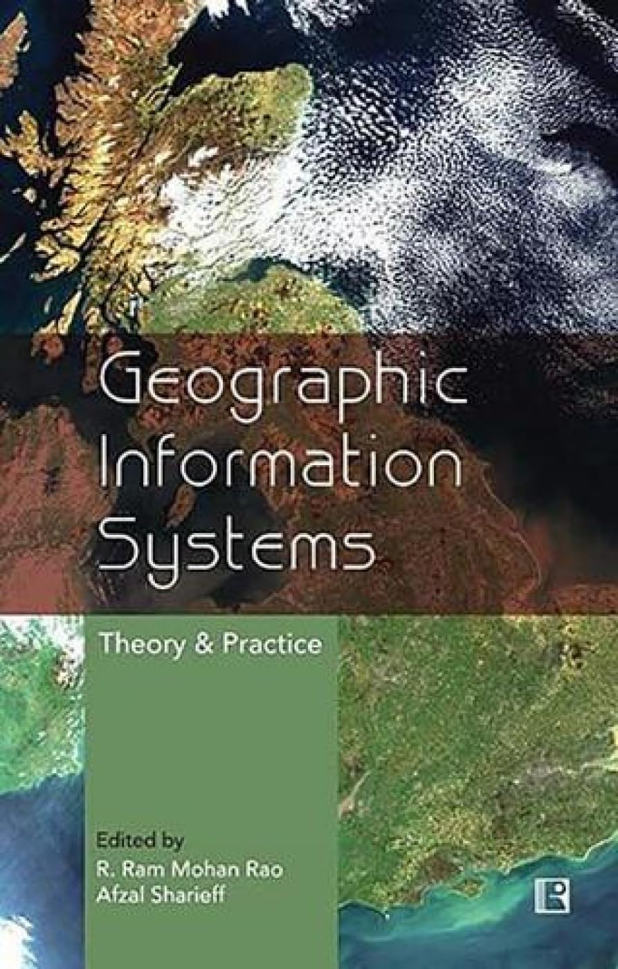 Geographic Information System: Theory and Practice  -Hardcover