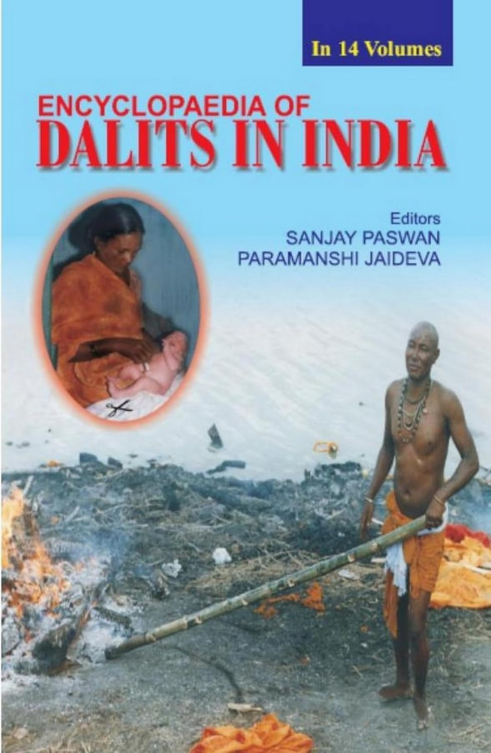 Encyclopaedia of Dalits in India (Human Rights: New Dimensions in Dalit Problems) VOL. 14 - Hardcover