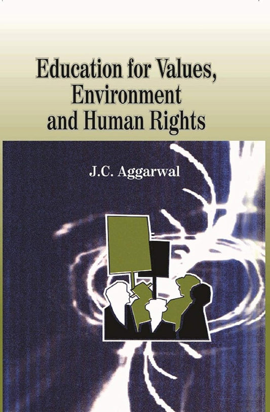 EDUCATION FOR VALUES, ENVIRONMENT AND HUMAN RIGHTS