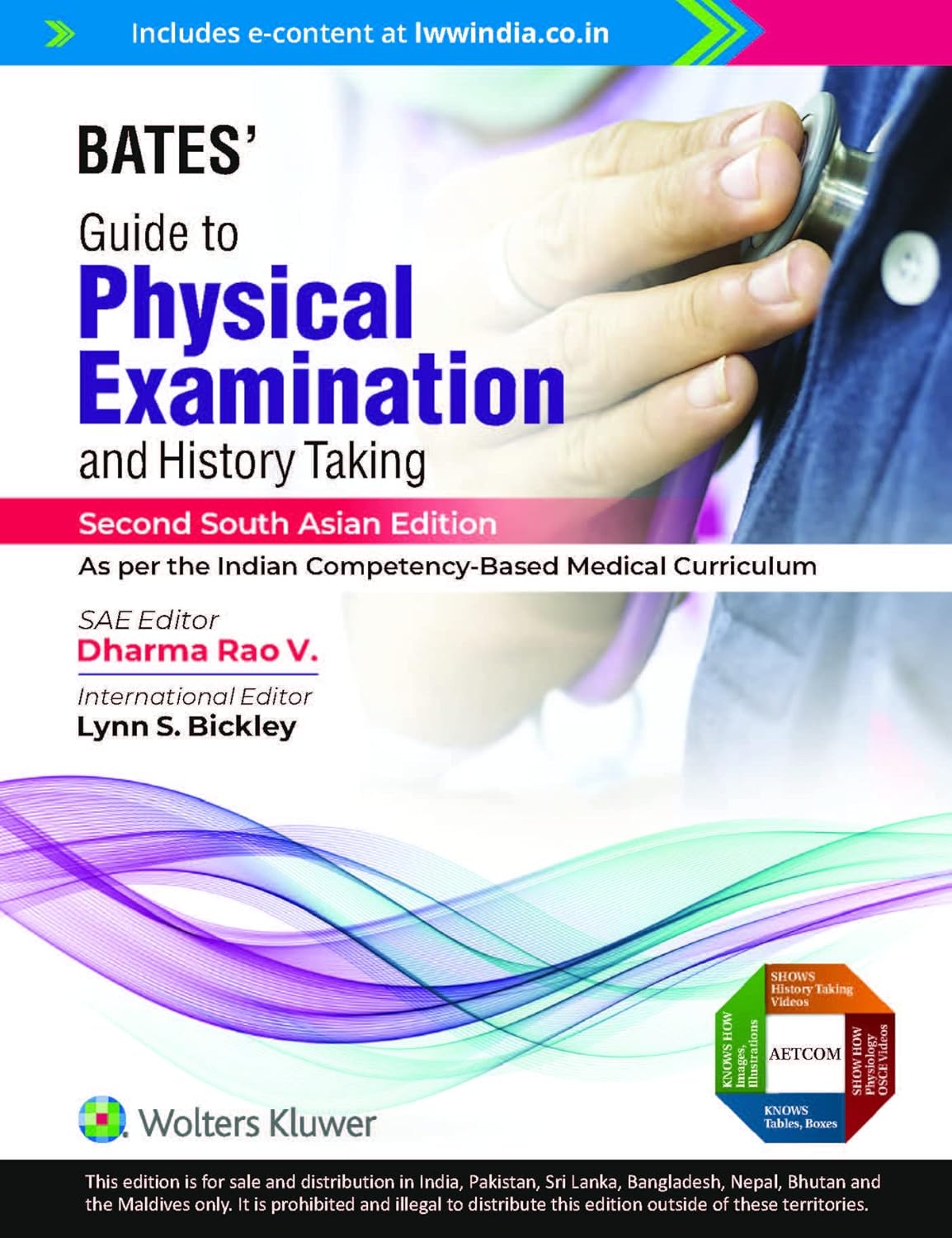 Bates’ Guide to Physical Examination and History Taking -13E (2nd SAE)