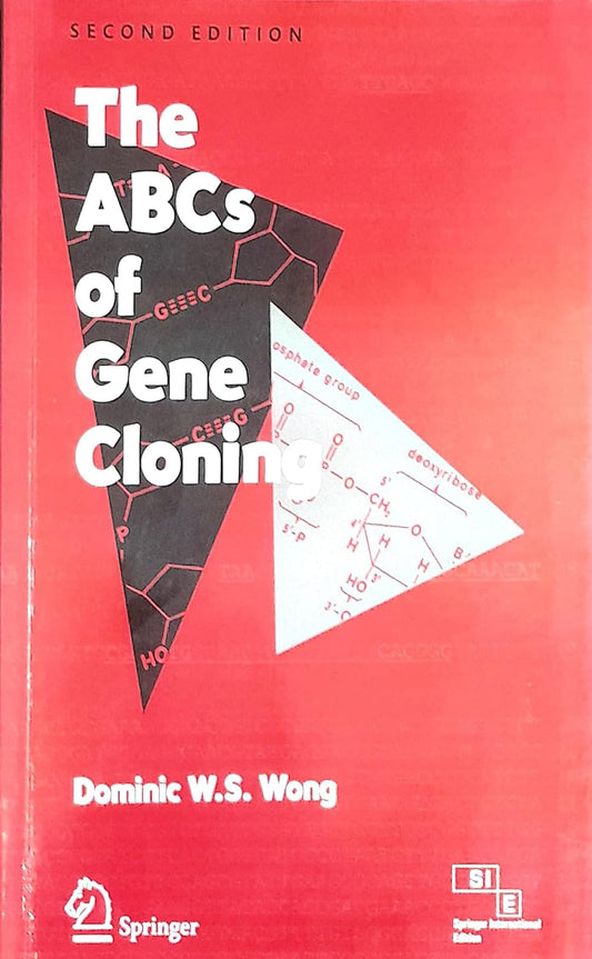 ABCS OF GENE CLONING, 2ND EDN