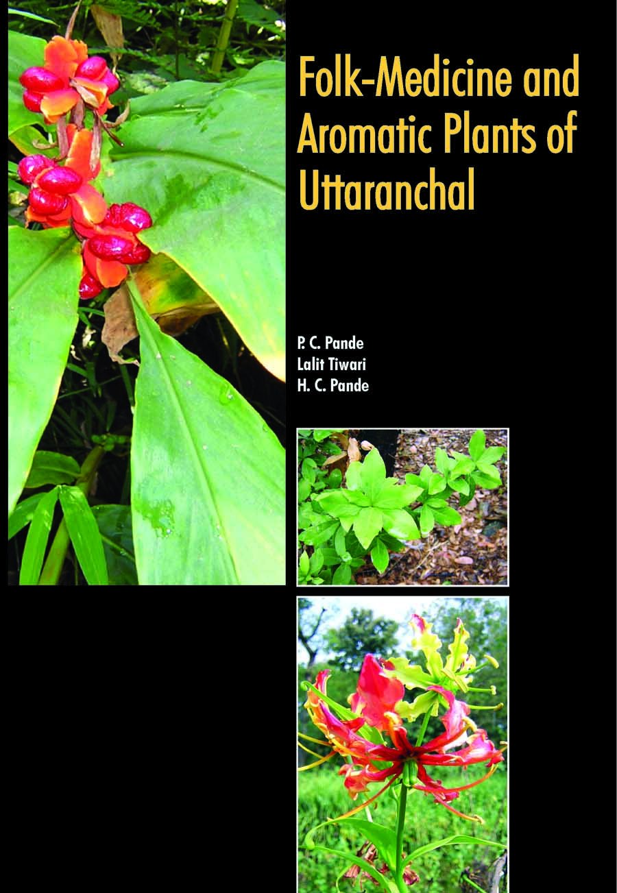 Folk Medicine and Aromatic Plants of Uttaranchal