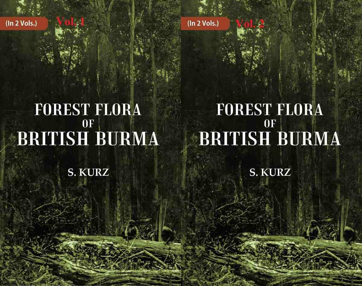 Forest Flora of British Burma 2 VOLS. SET - Hardcover