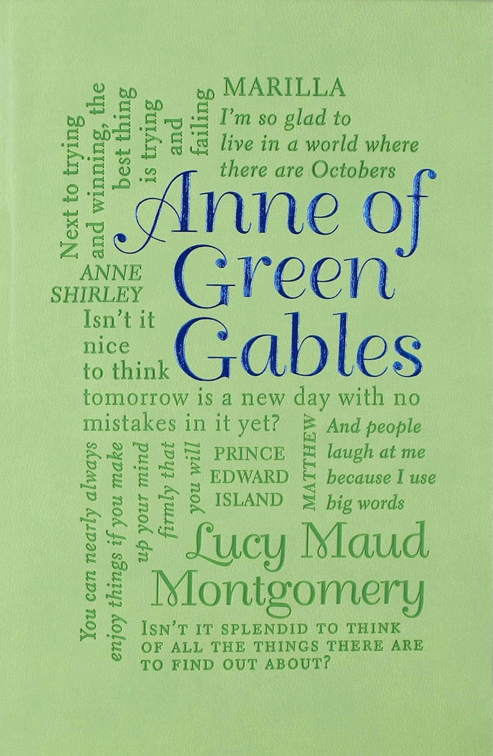 ANNE OF GREEN GABLES, LUCY MAUD MONTGOMERY