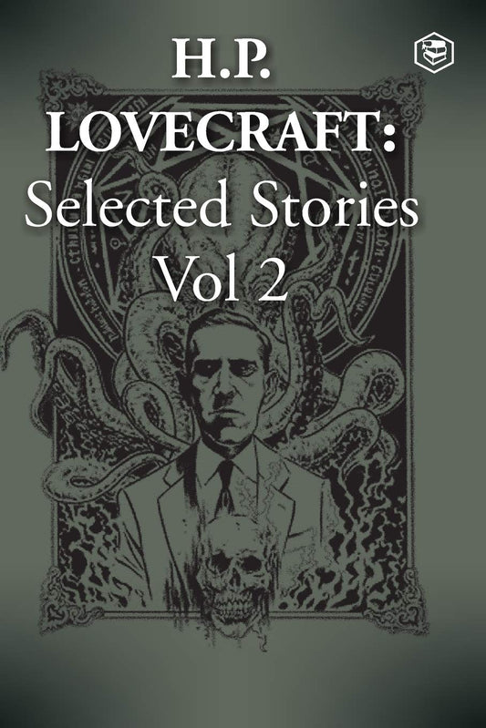 H. P. LOVECRAFT SELECTED STORIES VOL 2, H. P. LOVECRAFT