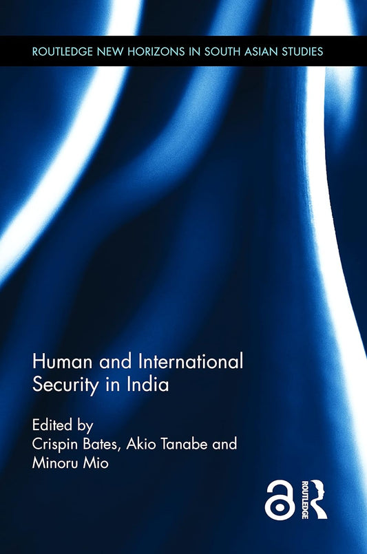 HUMAN AND INTERNATIONAL SECURITY IN INDIA