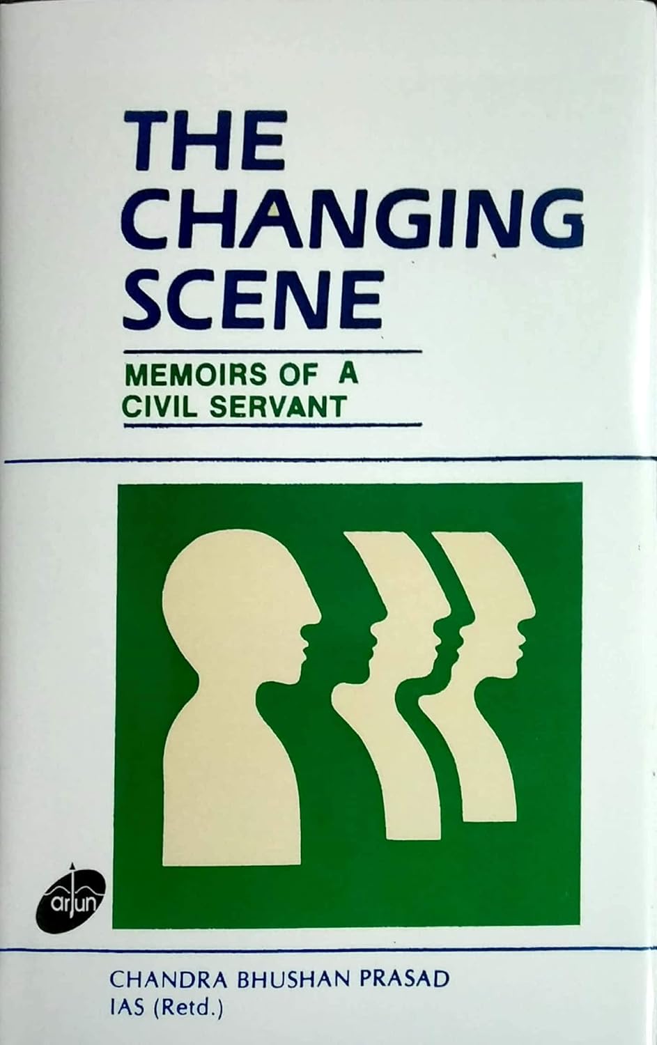 Changing Scene: Memoirs of Civil Servant  - Hardcover