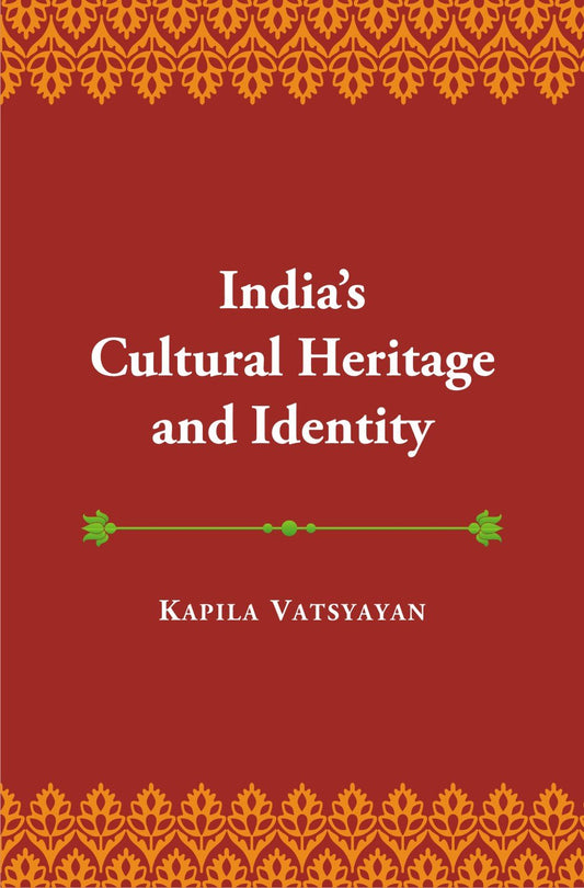 India’s Cultural Heritage and Identity and other Essays -Hardcover