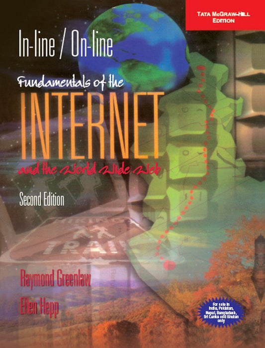IN-LINE / ON-LINE : FUNDAMENTALS OF INTERNET AND THE WORLD WIDE WEB  (Paperback)
