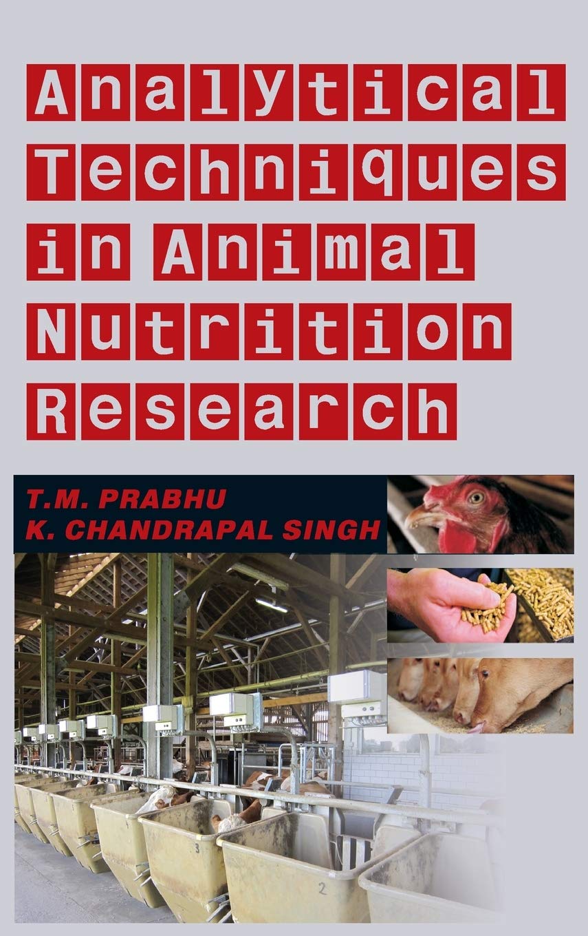 Analytical Techniques in Animal Nutrition Research
