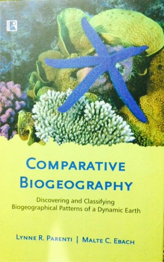 Comparative Biogeography: Discovering and Classifying -Hardcover