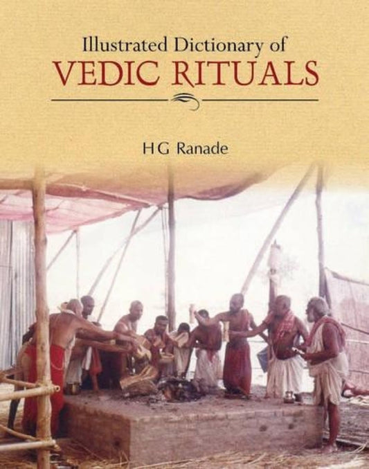 Illustrated Dictionary of VEDIC RITUALS - Hardcover