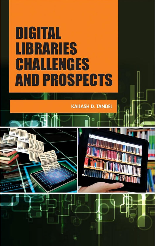 Digital Libraries Challenges And Prospects