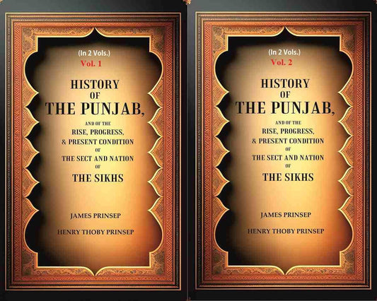 History of the Punjab, And of the Rise, Progress, & Present condition of the Sect and Nation of the Sikhs    2 VOL. SET - Paperback