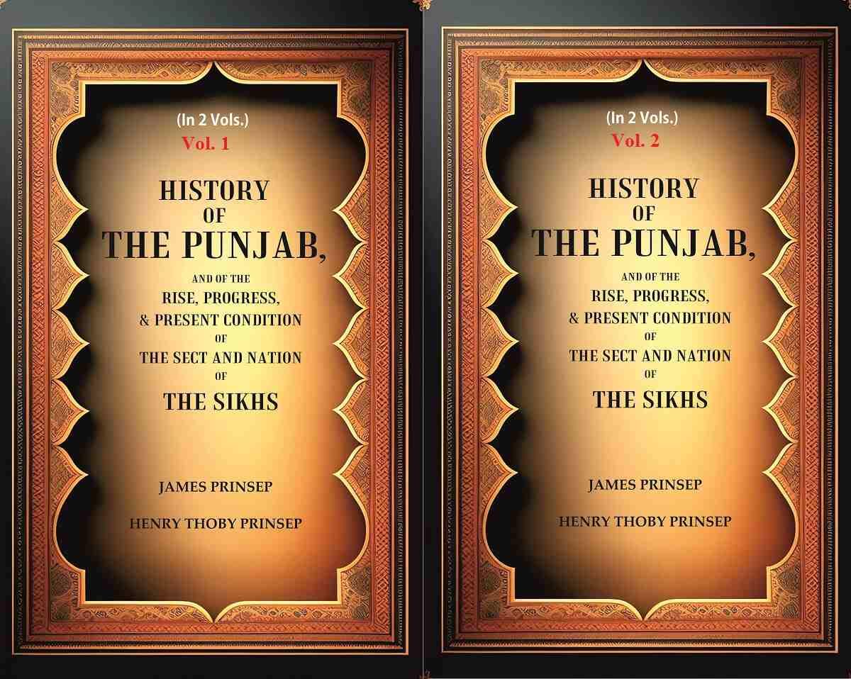 History of the Punjab, And of the Rise, Progress, & Present condition of the Sect and Nation of the Sikhs   2 VOL. SET - Hardcover