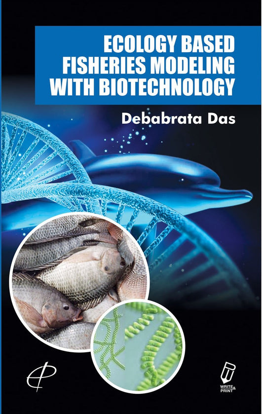 Ecology Based Fisheries Modelling With Biotechnology