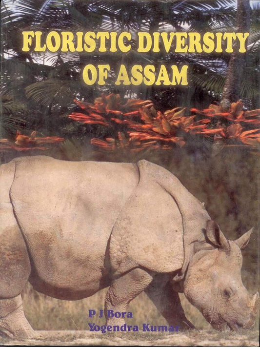 Floristic Diversity of Assam: Study of Pabitora Wildlife Sanctuary