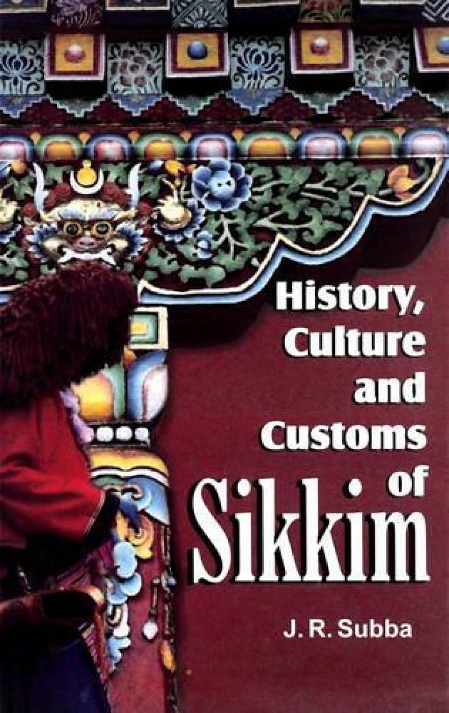 History, Culture and Customs of Sikkim