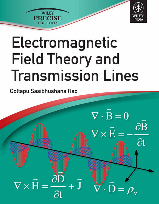 Electromagnetic Field Theory and Transmission Lines