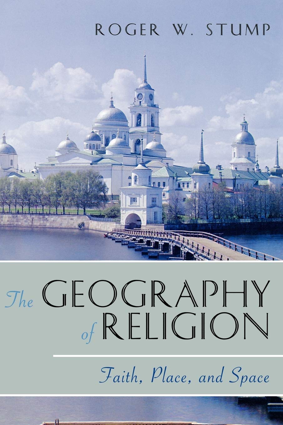 Geography of Religion: Faith Place and Space