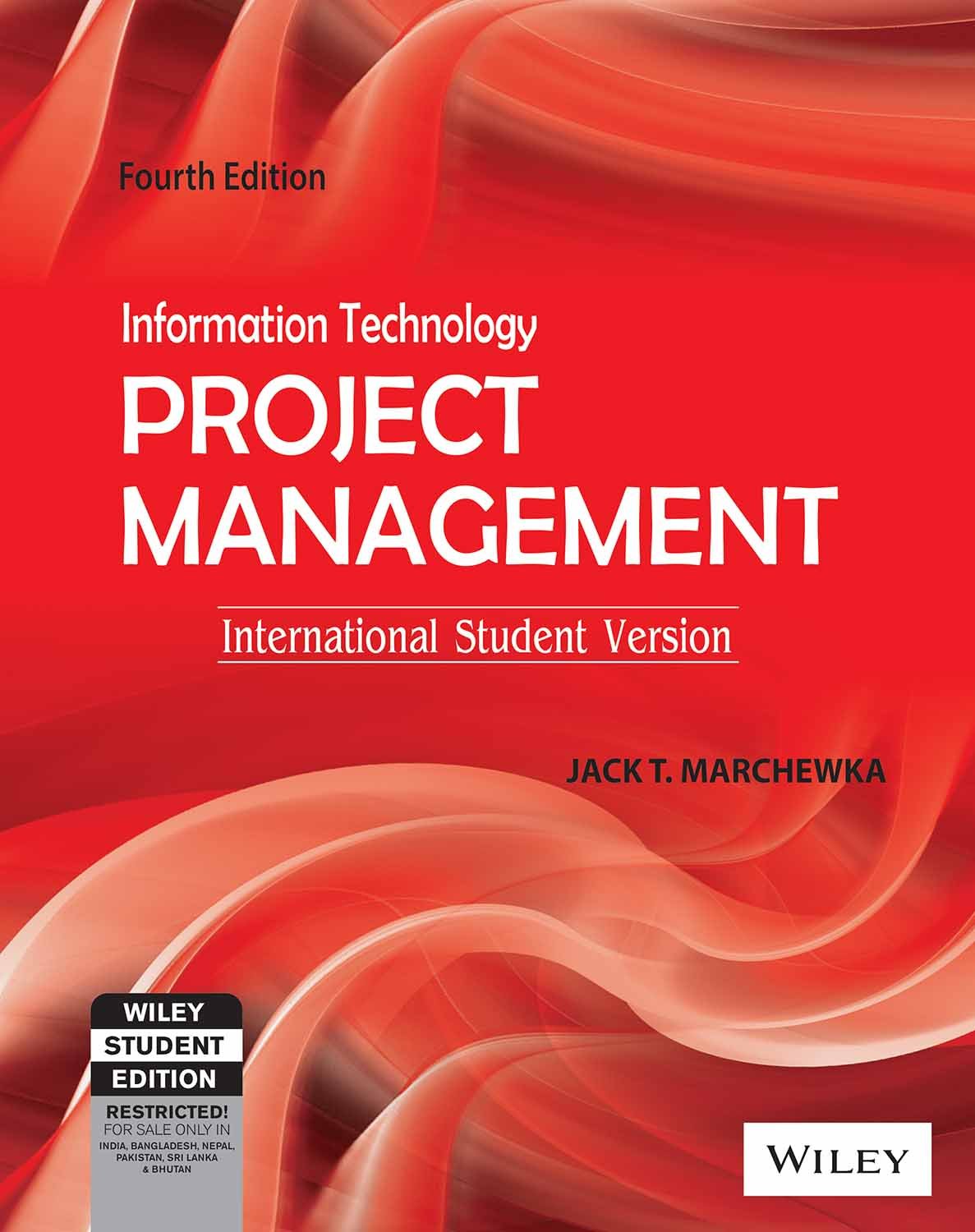 Information Technology Project Management, 4ed, ISV
