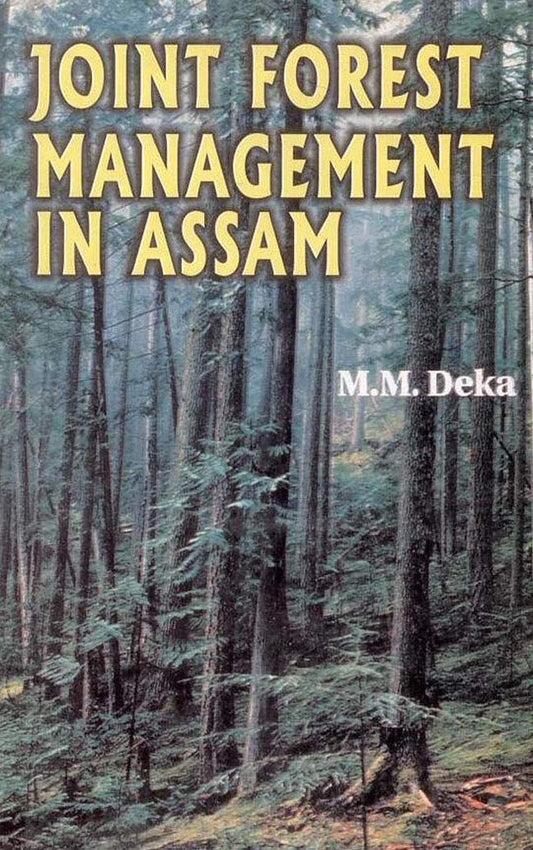 Joint Forest Management in Assam