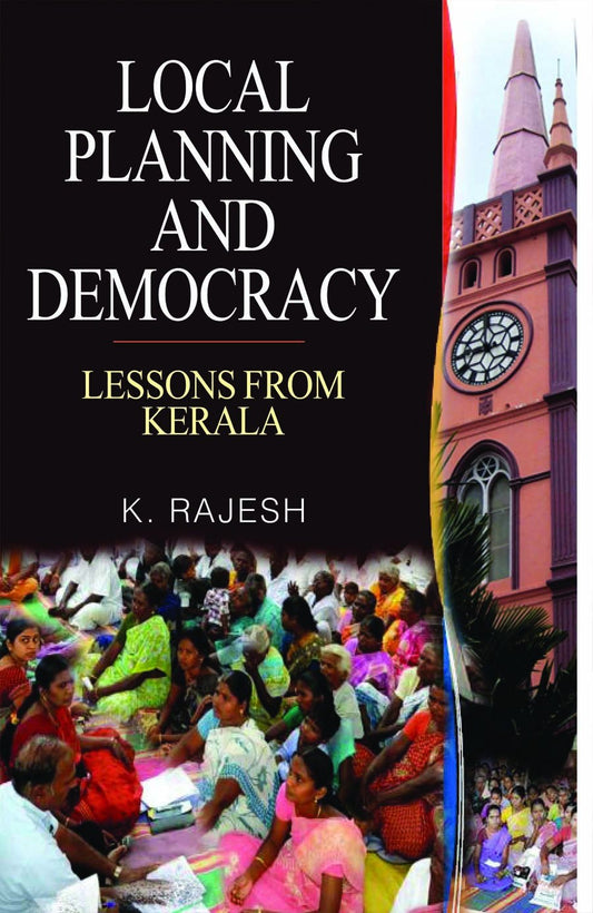 Local Planning and Democracy: Lessons From Kerala