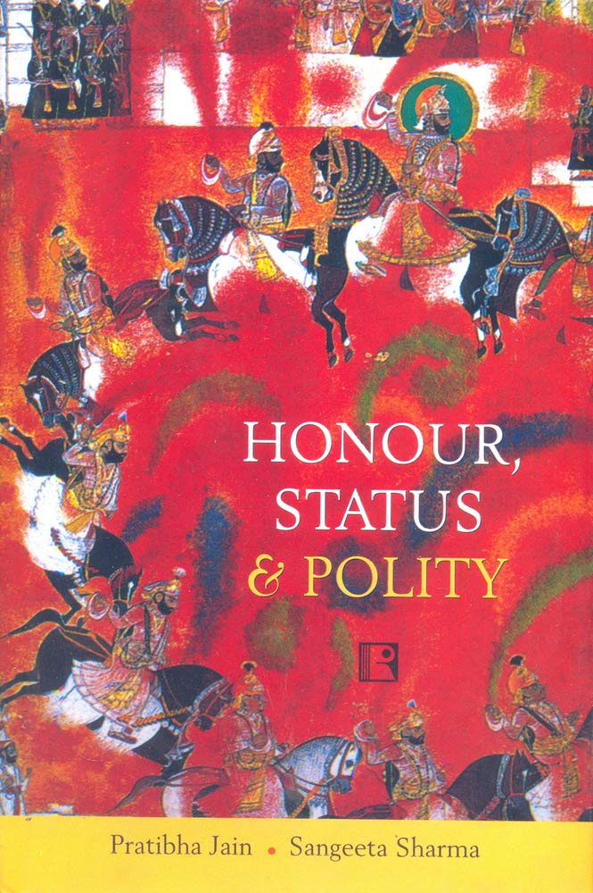 Honour, Status and Polity -Hardcover