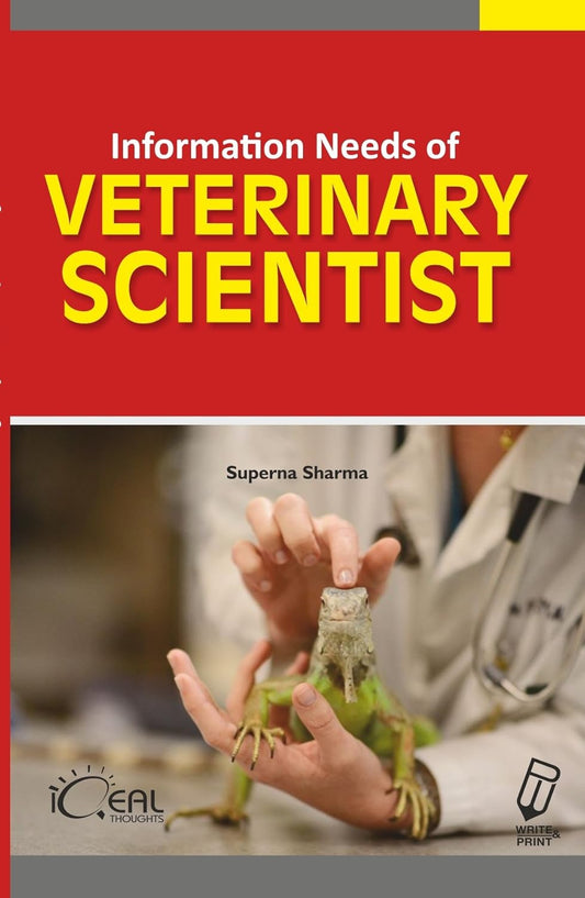 Information Needs Of Veterinary Scientists