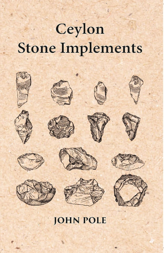 Ceylon Stone Implements - HB