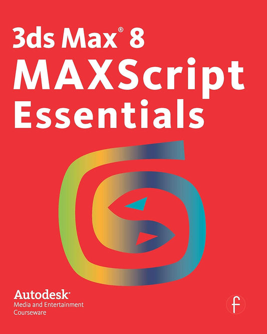 3Ds  MAX 8 MAXSCRIPT ESSENTIALS (Paperback 2006)