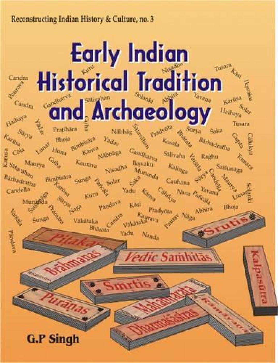 Early Indian Historical Tradition and Archaeology - Hardcover