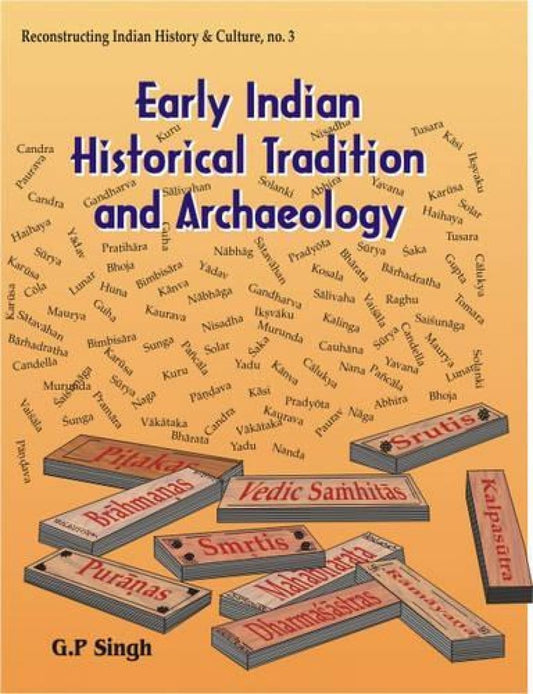 Early Indian Historical Tradition and Archaeology - Hardcover