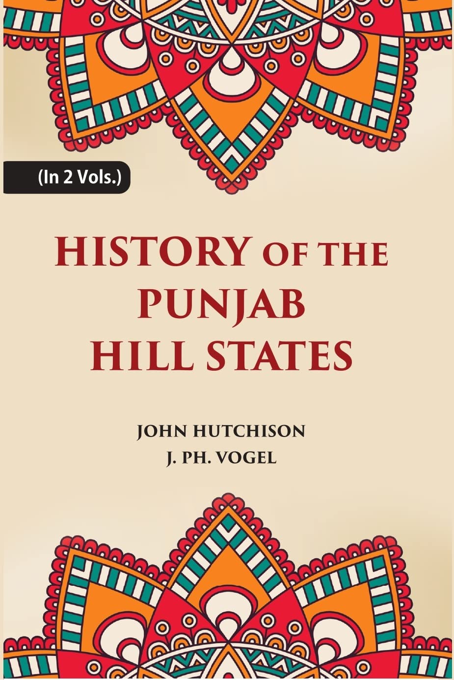 History of The Panjab Hill States - HARDCOVER , 2 VOLS