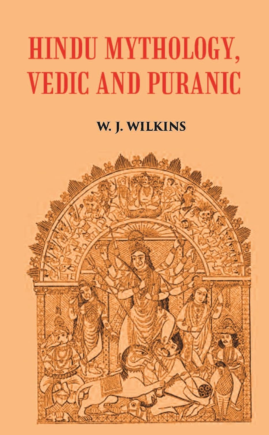 HINDU MYTHOLOGY, VEDIC AND PURANIC - PB