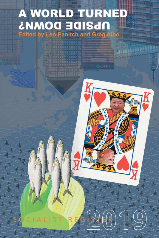 A World Turned Upside Down: Socialist Register 2019 (Paperback)