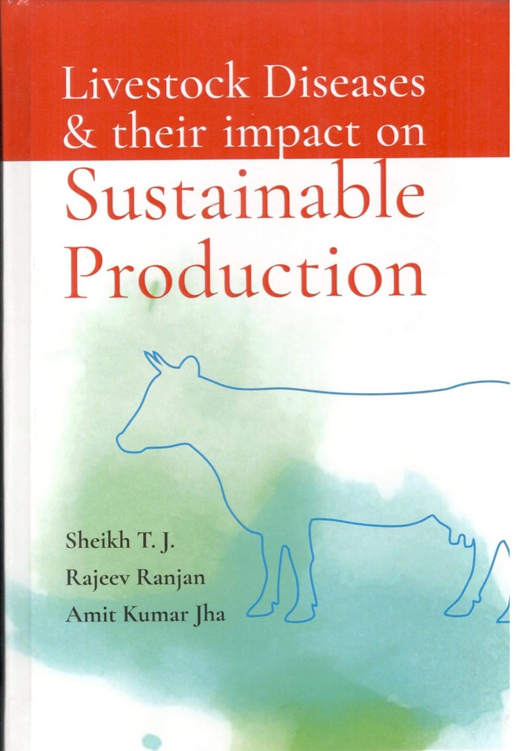 Livestock Diseases and Their Impact on Sustainable Production