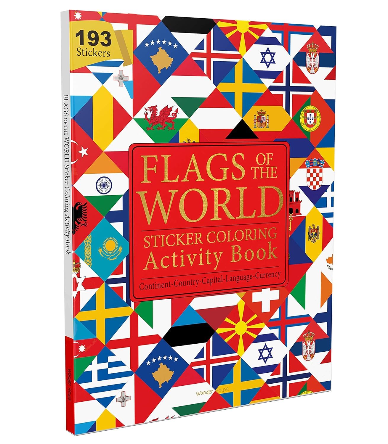 Flags of the World - Sticker Coloring Activity Book For Children : Continent, Country, Capital, Language
