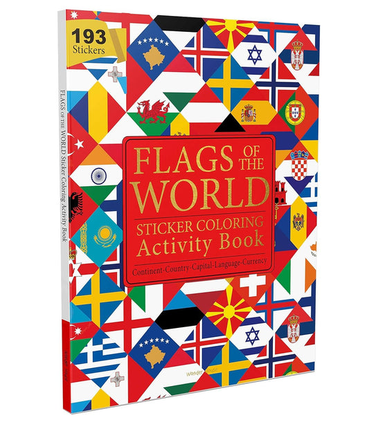 Flags of the World - Sticker Coloring Activity Book For Children : Continent, Country, Capital, Language