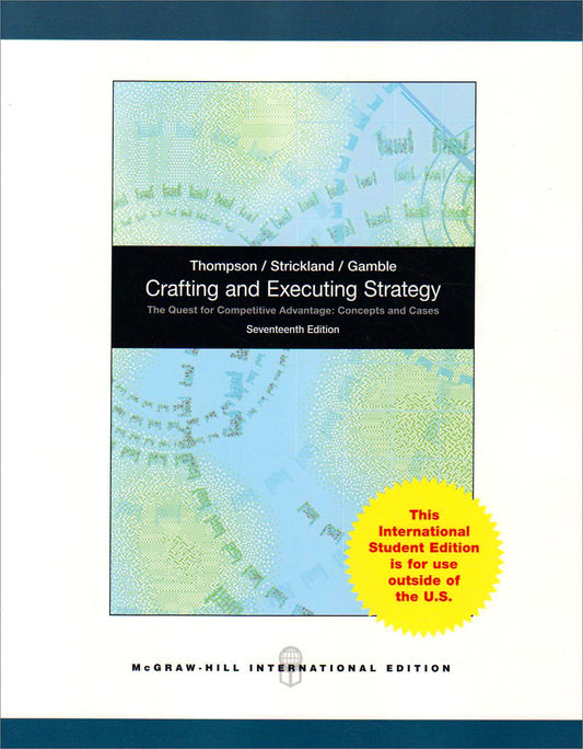 CRAFTING AND EXECUTING STRATEGY17ED (IE) (Paperback 2010)