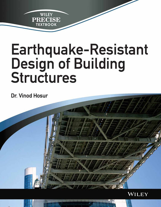 Earthquake-Resistant Design of Building Structures