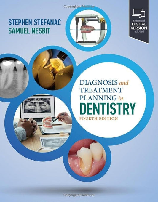 Diagnosis and Treatment Planning in Dentistry - 4E
