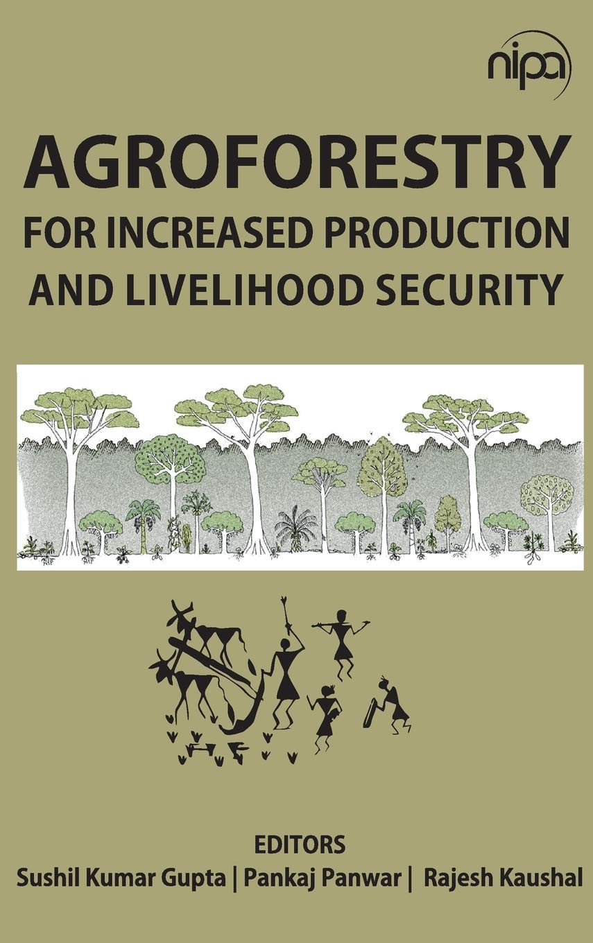 Agroforestry for Increased Production and Livelihood Security