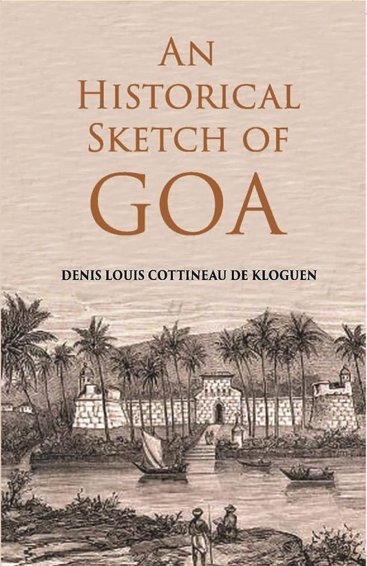 An Historical Sketch Of Goa