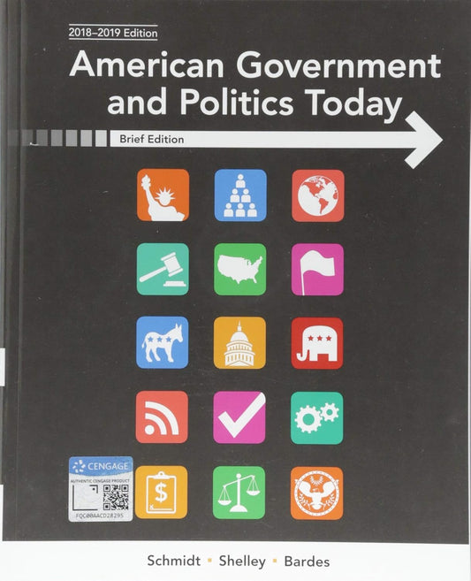 AMERICAN GOVERNMENT AND POLITICS TODAY BRF 2018-2019 ED